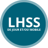 LHSS de jour et/ou mobiles